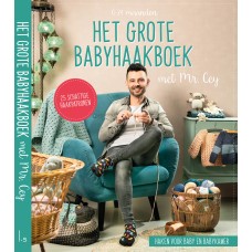 Het Grote Babyhaakboek by Mr. Cey 